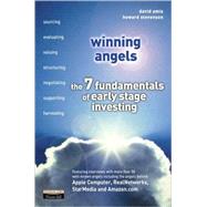 Winning Angels The 7 Fundamentals of Early Stage Investing