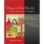 Ways of the World: A Brief Global History with Sources, Combined Volume