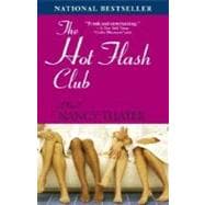 The Hot Flash Club A Novel