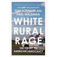 White Rural Rage