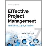 Effective Project Management Traditional, Agile, Extreme