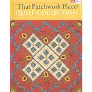 That Patchwork Place Quilt Collection