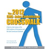 The 2012 Cms Joint Commission Crosswalk