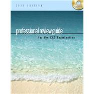 Professional Review Guide for the CCS Examination, 2011 Edition