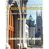 Preparing for College Admissions : The Ultimate Guide for Parents and Students