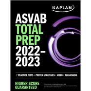 ASVAB Total Prep 2022â€“2023 7 Practice Tests + Proven Strategies + Video + Flashcards
