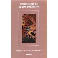 Experiences in Social Dreaming
