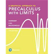 MyLab Math with Pearson eText -- 24-Month Standalone Access Card -- for A Graphical Approach to Precalculus with Limits