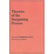 Theories of the Bargaining Process