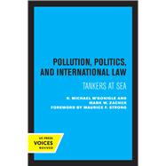 Pollution, Politics, and International Law