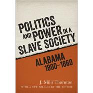 Politics and Power in a Slave Society