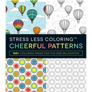 Stress Less Coloring Cheerful Patterns