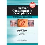 Curbside Consultation in Oculoplastics 49 Clinical Questions,9781617119170