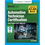MindTap for Cengage's Automotive Technician Certification Test Preparation Manual A-Series, 5th Edition [Instant Access], 2 terms