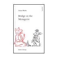 Bridge In The Menagerie