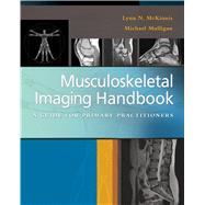 Musculoskeletal Imaging Handbook: A Guide to Primary Practitioners