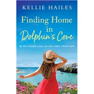 Finding Home in Dolphin's Cove