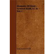 Memoirs of Lieut.-general Scott, Ll. D.
