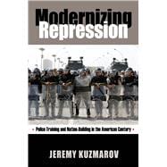 Modernizing Repression