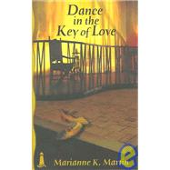 Dance in the Key of Love
