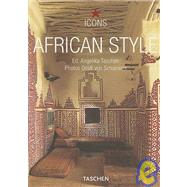 African Style : Exteriors, Interiors, Details