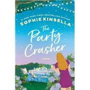 The Party Crasher A Novel