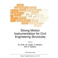 Strong Motion Instrumentation for Civil Engineering Structures