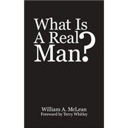 What Is a Real Man?
