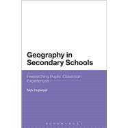 Geography in Secondary Schools Researching Pupils' Classroom Experiences
