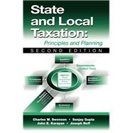 State and Local Taxation Principles and Practices