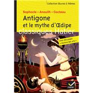Antigone et le mythe d'Oedipe - Oeuvres & thèmes