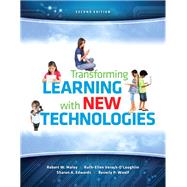 Transforming Learning with New Technologies, Loose-Leaf Version