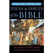 The Oxford Guide to Ideas & Issues of the Bible