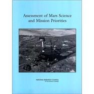 Assessment Of Mars Science And Mission Priorities