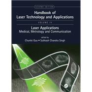 Handbook of Laser Technology and Applications book cover, ISBN 9780367649173