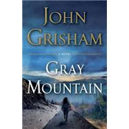 Gray Mountain - Limited Edition A Novel