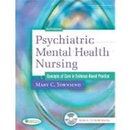 Psychiatric Mental Health Nursing : Concepts of Care in Evidence-Based Practice