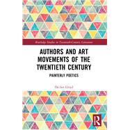 Authors and Art Movements of the Twentieth Century