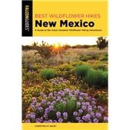 Best Wildflower Hikes New Mexico A Guide to the Area's Greatest Wildflower Hiking Adventures