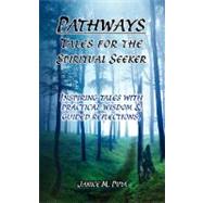 Pathways : Tales for the Spiritual Seeker