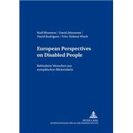 European Perspectives On Disabled People: Behinderte Menschen Aus Europaischen Blickwinkeln
