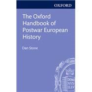 The Oxford Handbook of Postwar European History