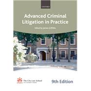 Advanced Criminal Litigation in Practice