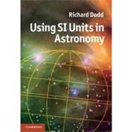 Using SI Units in Astronomy