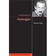 The Philosophy of Heidegger