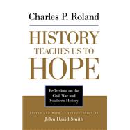 History Teaches Us to Hope