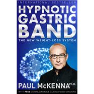 Hypnotic Gastric Band The New Surgery-Free Weight-Loss System