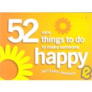 52 Ways to Make Someone Happy