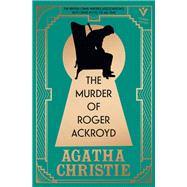 The Murder of Roger Ackroyd, Deluxe Edition A gorgeous gift edition of the world’s greatest crime writer’s best and most influential mystery