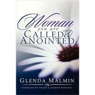 Woman You Are Called and Annointed